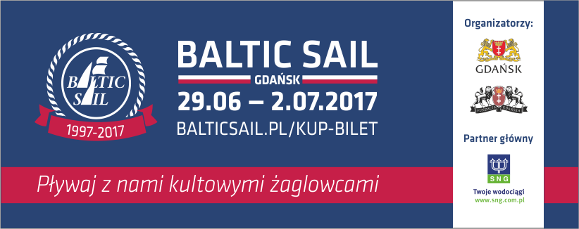 21 żaglowców na 21 lat BALTIC SAIL GDAŃSK na Ołowiance już od czwartku – 29 czerwca!