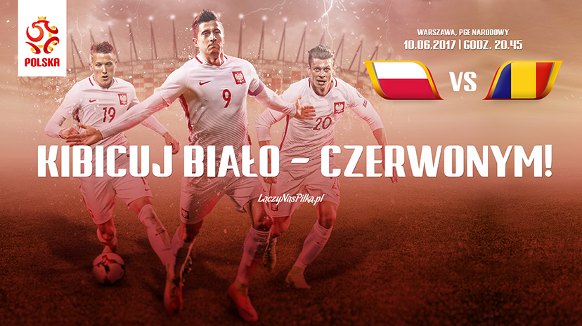 Polska – Rumunia na Stadionie Narodowym sobota 10 czerwca o 20.45 !